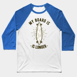 Longboard Retro Skater Skateboard Baseball T-Shirt